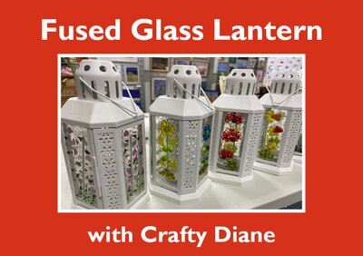 Fused Glass Lantern Ticket 25th March