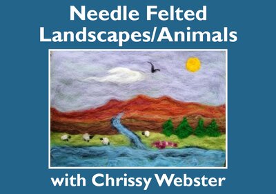 Needle Felted Animals or Landscapes Ticket